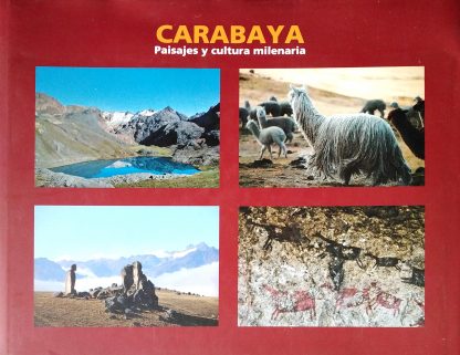 Carabaya: Paisajes y cultura milenaria