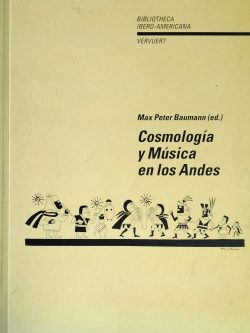 Cosmología y música en los Andes