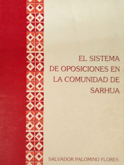 El Sistema De Oposiciones En La Comunidad De Sarhua