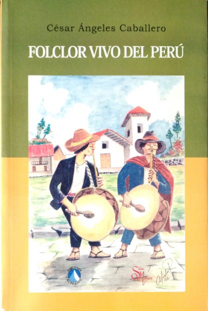 Folclor vivo del Perú