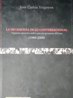 La Hegemonía De Lo Conversacional