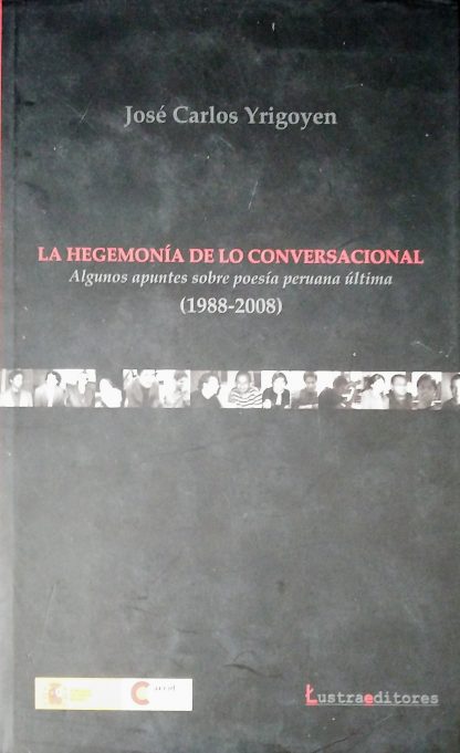 La Hegemonía De Lo Conversacional