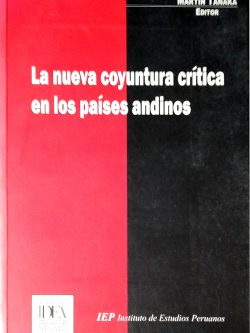 La Nueva Coyuntura Crítica en los Países Andinos