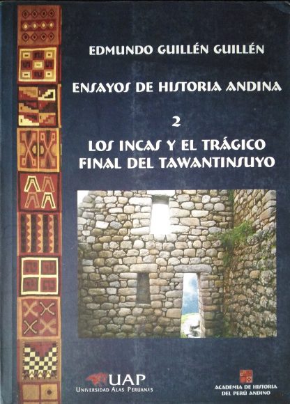 Ensayos de Historia Andina (2 Volúmenes)