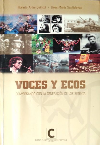 Voces y Ecos. Conversando con la Generación de los Setenta