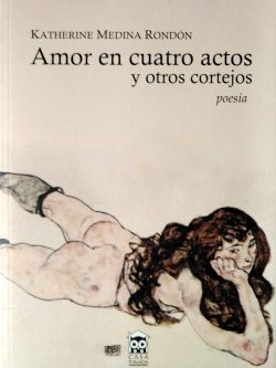 Amor en cuatro actos, y otros cortejos