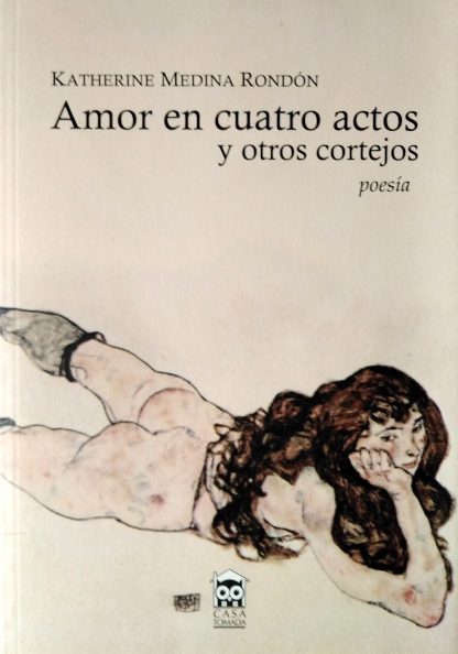 Amor en cuatro actos, y otros cortejos