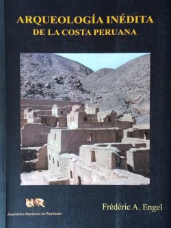 Arqueología inédita de la costa peruana