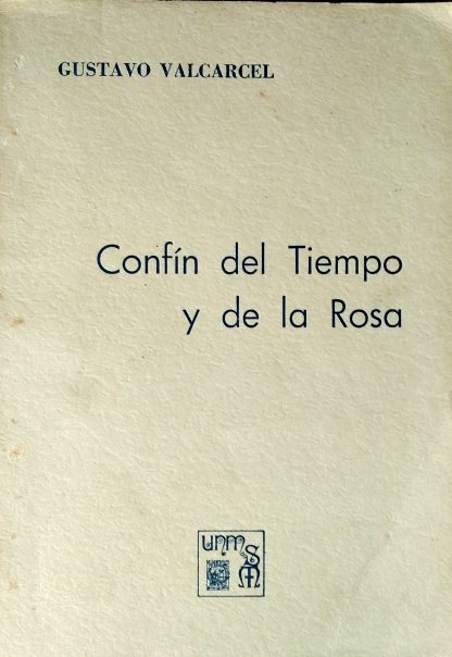 Confín del tiempo y de la rosa