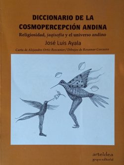 Diccionario de la cosmopercepción andina