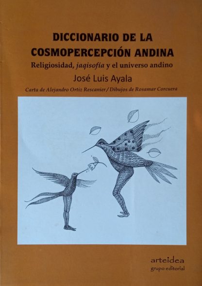 Diccionario de la cosmopercepción andina