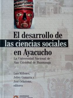 El desarrollo de las ciencias sociales en Ayacucho