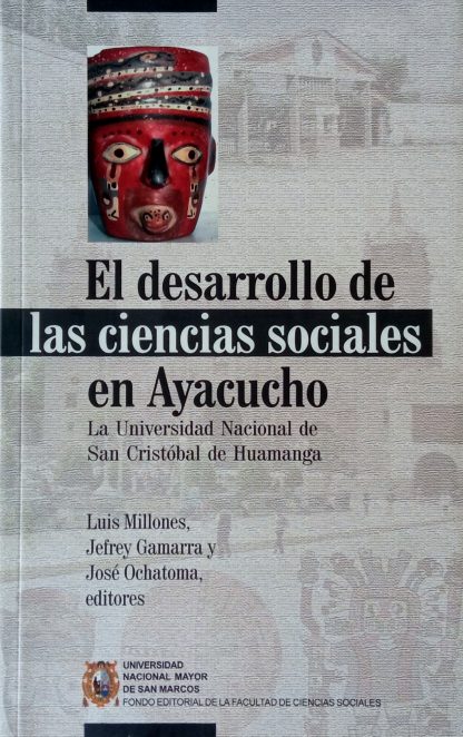 El desarrollo de las ciencias sociales en Ayacucho