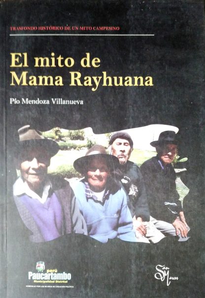 El mito de Mama Rayhuana