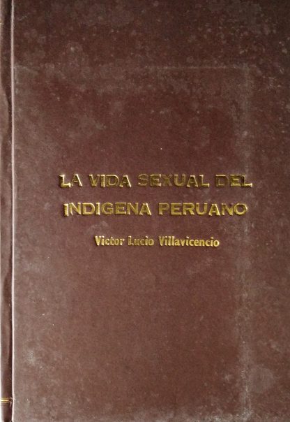 La vida sexual del indígena peruano