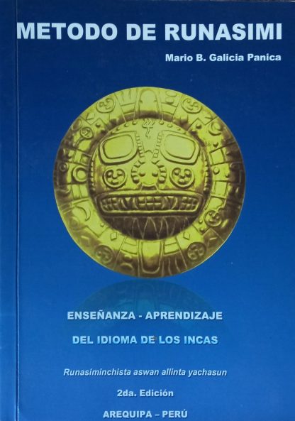 Método de Runasimi. Enseñanza-Apredinzaje del idioma de los Incas