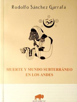 Muerte y mundo subterráneo en los Andes