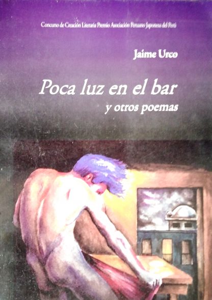 Poca luz en el bar y otros poemas