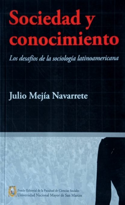 Sociedad y conocimiento. Los desafíos de la sociología latinoamericana