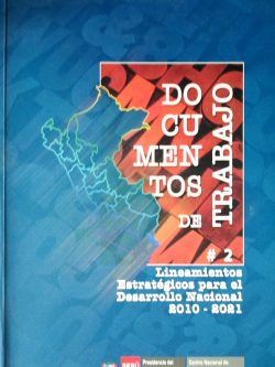 Documentos de trabajo N° 2 Lineamientos estratégicos para el desarrollo nacional 2010 - 2021