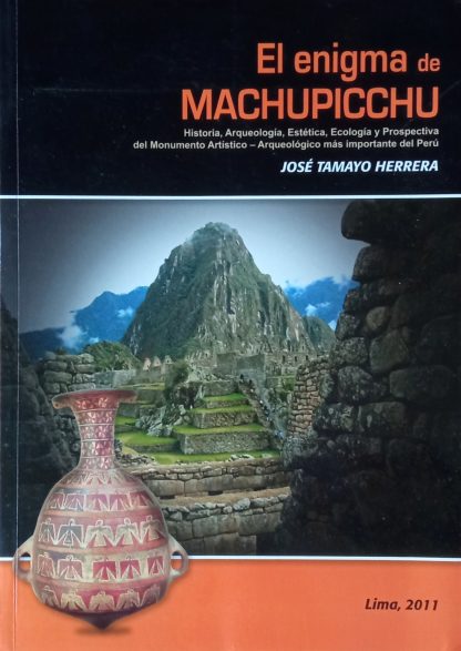 El enigma de Machupicchu