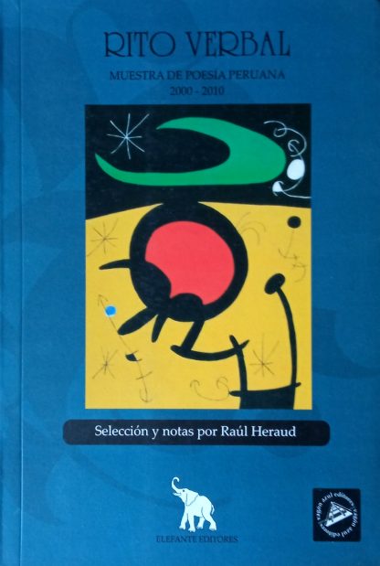 Rito verbal muestra de poesía peruana: 2000 - 2010