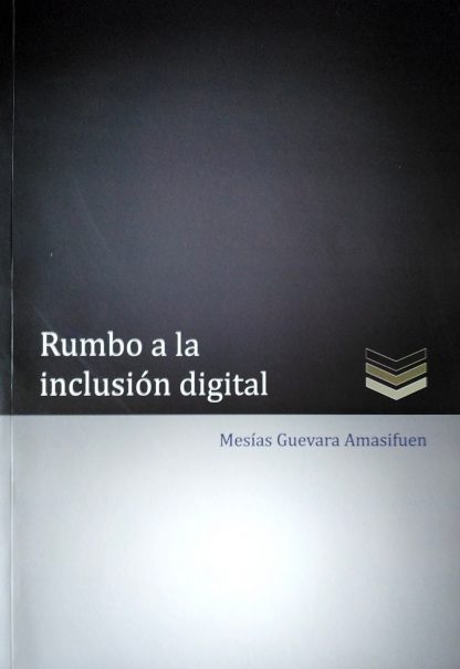 Rumbo a la inclusión digital