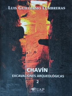 Chavín. Excavaciones arqueológicas Nº 2